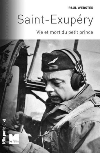 Couverture du livre « Saint Exupery » de Paul Webster aux éditions Felin