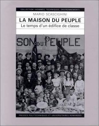 Couverture du livre « La maison du peuple » de Mario Scascighini aux éditions Ppur