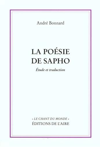 Couverture du livre « POESIE DE SAPHO -LA- » de Bonnard Andre aux éditions Éditions De L'aire