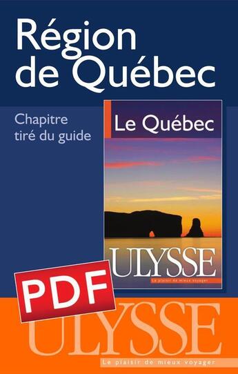 Couverture du livre « Région de Québec » de  aux éditions Ulysse