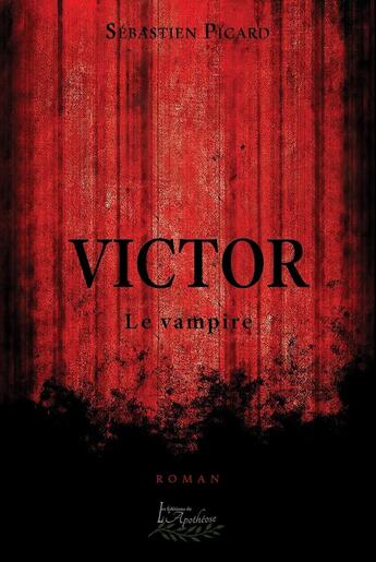 Couverture du livre « Victor, le vampire » de Sebastien Picard aux éditions Distribulivre