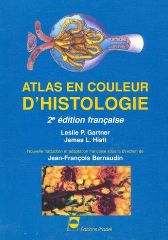 Couverture du livre « Atlas en couleur d histologie 2eme edition 1er tirage » de Hiatt/Gartner aux éditions Pradel