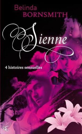 Couverture du livre « Sienne » de Belinda Bornsmith aux éditions Cyplog