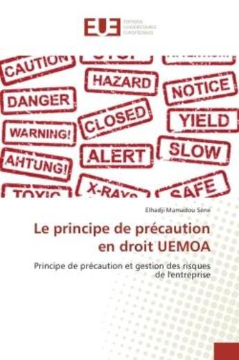 Couverture du livre « Le principe de precaution en droit UeMOA : Principe de precaution et gestion des risques de l'entreprise » de Elhadji Sène aux éditions Editions Universitaires Europeennes