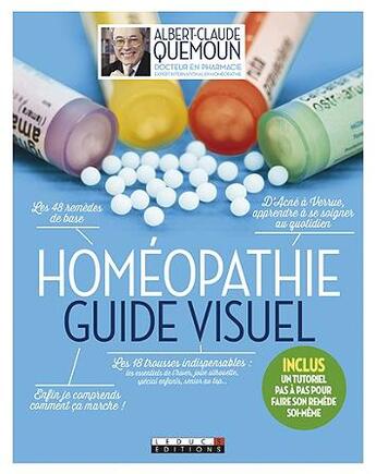 Couverture du livre « Homéopathie ; guide visuel » de Albert-Claude Quemoun aux éditions Leduc