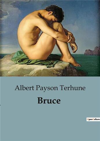 Couverture du livre « Bruce » de Albert Payson Terhune aux éditions Culturea