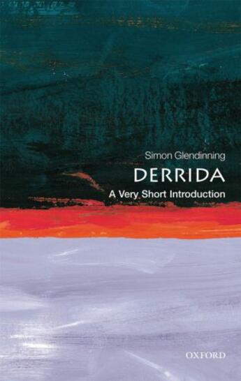 Couverture du livre « Derrida: A Very Short Introduction » de Glendinning Simon aux éditions Oup Oxford