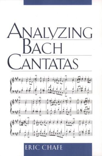 Couverture du livre « Analyzing bach cantatas » de Chafe Eric aux éditions Editions Racine