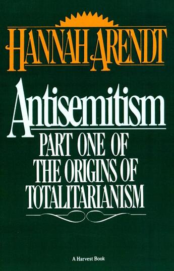 Couverture du livre « Antisemitism » de Hannah Arendt aux éditions Houghton Mifflin Harcourt