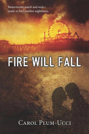 Couverture du livre « Fire Will Fall » de Plum-Ucci Carol aux éditions Houghton Mifflin Harcourt