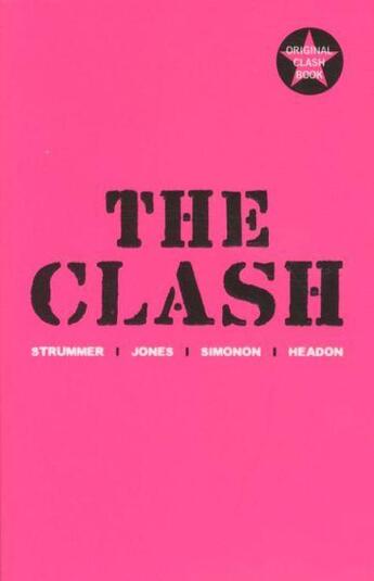 Couverture du livre « The Clash » de J. Stummer et M. Jones et P. Simonon et T. Headon aux éditions Atlantic Books