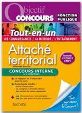 Couverture du livre « Objectif concours ; attaché territorial ; concours interne » de Gwenael Gonnin aux éditions Hachette Education