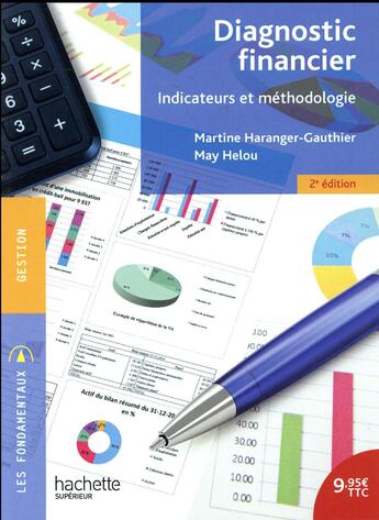 Couverture du livre « Diagnostic financier : indicateurs et méthodologie (2e édition) » de May Helou et Martine Haranger-Gauthier aux éditions Hachette Education