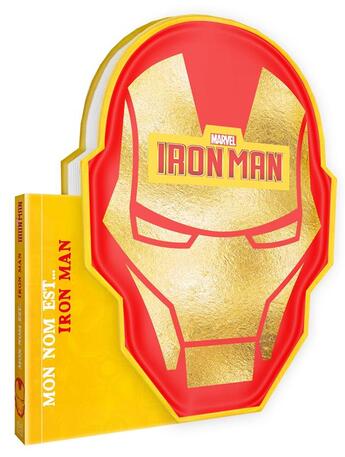 Couverture du livre « Marvel ; mon nom est.. Iron Man » de Disney aux éditions Disney Hachette