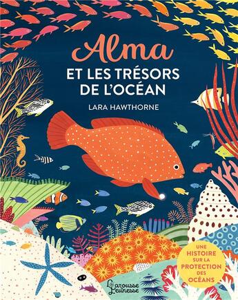 Couverture du livre « Alma et les trésors de l'océan » de Lara Hawthorne aux éditions Larousse