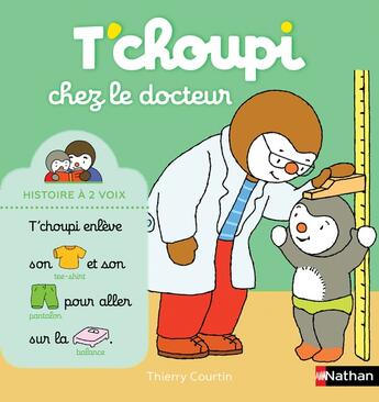 Couverture du livre « T'choupi chez le docteur » de Thierry Courtin aux éditions Nathan