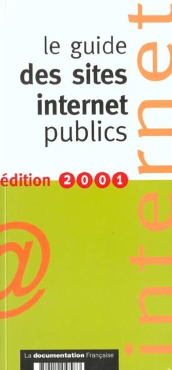 Couverture du livre « Guide internet des services publics ; edition 2001 » de  aux éditions Documentation Francaise