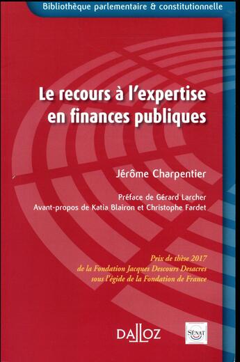 Couverture du livre « Le recours à l'expertise en finances publiques » de Jerome Charpentier aux éditions Dalloz