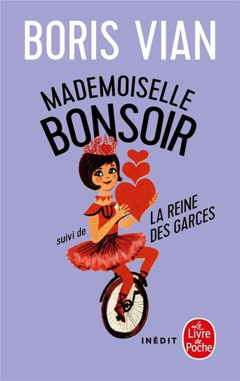 Couverture du livre « Mademoiselle Bonsoir ; la reine des garces » de Boris Vian aux éditions Le Livre De Poche