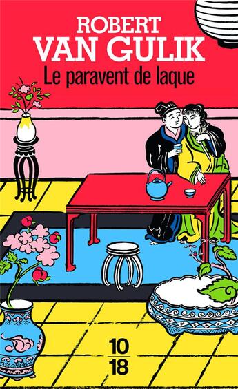 Couverture du livre « Le paravent de laque » de Robert Van Gulik aux éditions 10/18