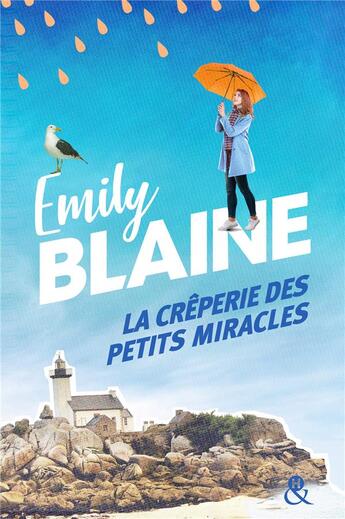 Couverture du livre « La crêperie des petits miracles » de Emily Blaine aux éditions Harlequin