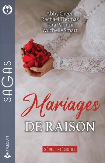 Couverture du livre « Mariages de raison : un week-end bouleversant, la fierté d'un homme d'affaires, sous l'emprise d'un cheikh, d'orageuses retrouvaille » de Michelle Smart et Tara Pammi et Abby Green et Thomas Rachael aux éditions Harlequin