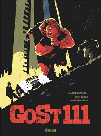 Couverture du livre « GoSt 111 » de Marion Mousse et Mark Eacersall et Henri Scala aux éditions Glenat