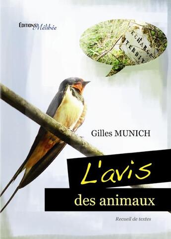 Couverture du livre « L'avis des animaux » de Gilles Munich aux éditions Melibee