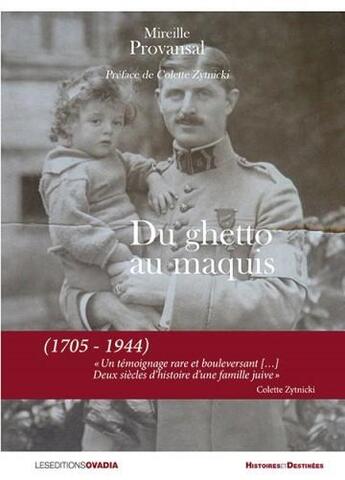 Couverture du livre « Du ghetto au maquis (1705-1944) » de Provansal Mireille aux éditions Ovadia