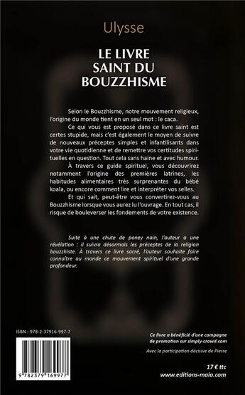 Couverture du livre « Le livre saint du Bouzzhisme : texte sacré du caca » de Ulysse aux éditions Editions Maia