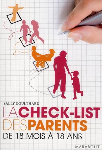 Couverture du livre « La check-list des parents ; de 18 mois à 18 ans » de Sally Coulthard aux éditions Marabout