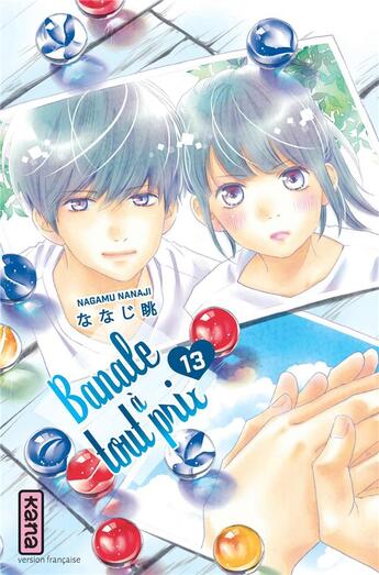 Couverture du livre « Banale à tout prix Tome 13 » de Nagamu Nanaji aux éditions Kana