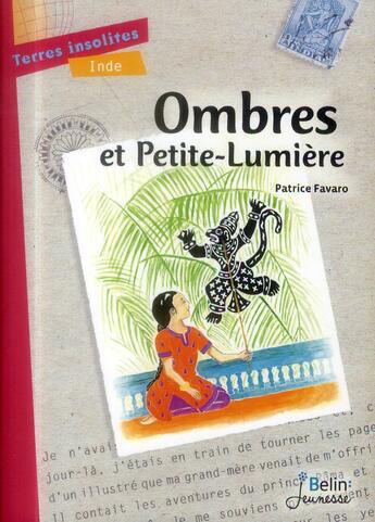 Couverture du livre « Ombres et petite-lumière » de Patrice Favaro et Francoise Malaval aux éditions Belin Education