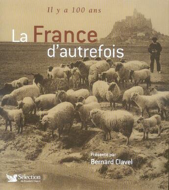 Couverture du livre « Il y a 100 ans ; la France d'autrefois » de Marie-France Noel aux éditions Selection Du Reader's Digest