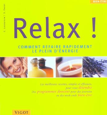 Couverture du livre « Relax! comment refaire rapidemment le plein d'energie » de Lockstein et Faust aux éditions Vigot