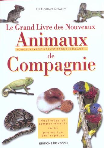 Couverture du livre « Grand livre des nouveaux animaux de compagnie (le) » de Dr Desachy aux éditions De Vecchi