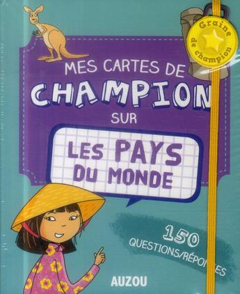 Couverture du livre « Mes cartes de champion sur les pays du monde » de Adele Pedrola et Marie-Helene Tranduc aux éditions Philippe Auzou