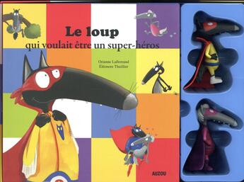 Couverture du livre « Coffret loup 2 figurines super-héros + livre » de Orianne Lallemand et Eleonore Thuillier aux éditions Philippe Auzou