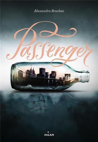 Couverture du livre « Passenger Tome 1 » de Alexandra Bracken aux éditions Milan