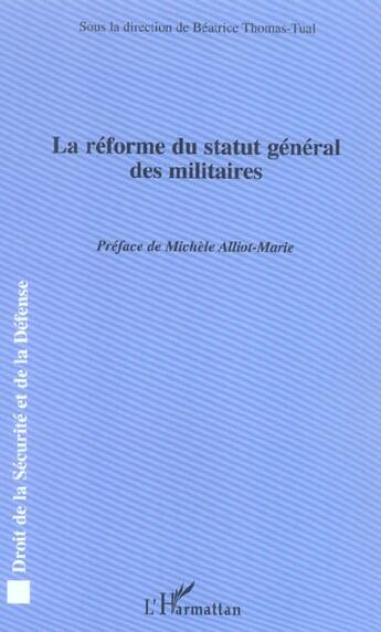 Couverture du livre « La réforme du statut général des militaires » de Beatrice Thomas-Tual aux éditions L'harmattan