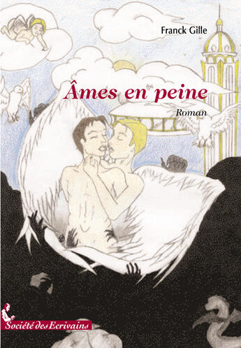 Couverture du livre « Âmes en peine » de Franck Gille aux éditions Societe Des Ecrivains