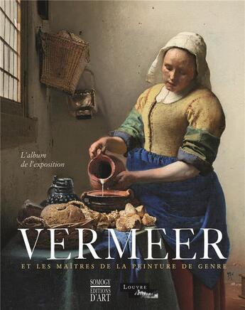 Couverture du livre « Vermeer et les maîtres de la peinture de genre » de Blaise Ducos aux éditions Somogy