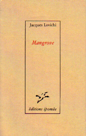 Couverture du livre « Mangrove » de Jacques Lovochi aux éditions Le Temps Des Cerises