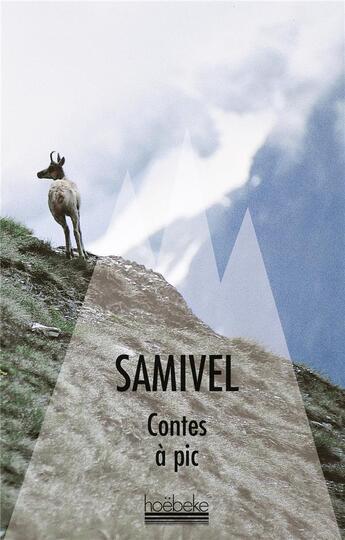 Couverture du livre « Contes à pic » de Samivel aux éditions Hoebeke