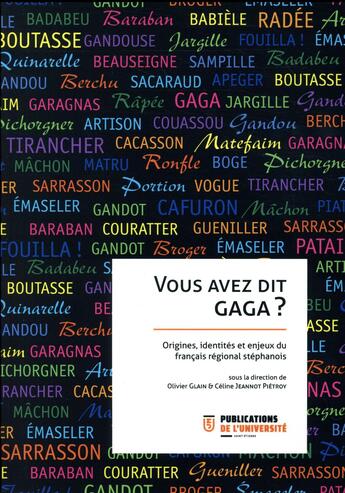 Couverture du livre « Vous avez dit gaga ? » de Glain Olivier/Jeanno aux éditions Pu De Saint Etienne