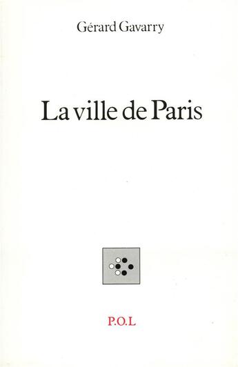 Couverture du livre « La ville de Paris » de Gérard Gavarry aux éditions P.o.l