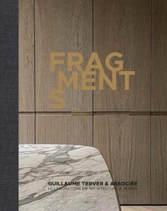 Couverture du livre « Fragments : Guillaume Terver » de Guillaume Terver aux éditions Acc Art Books