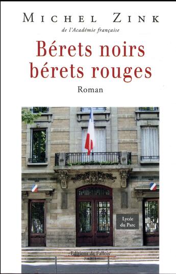 Couverture du livre « Bérets noirs, bérets rouges » de Michel Zink aux éditions Fallois