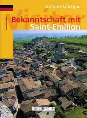 Couverture du livre « Visiter st-emilion (all) » de  aux éditions Sud Ouest Editions