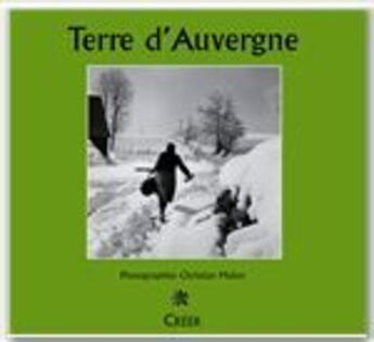 Couverture du livre « Terre d'auvergne » de Christian Malon aux éditions Creer